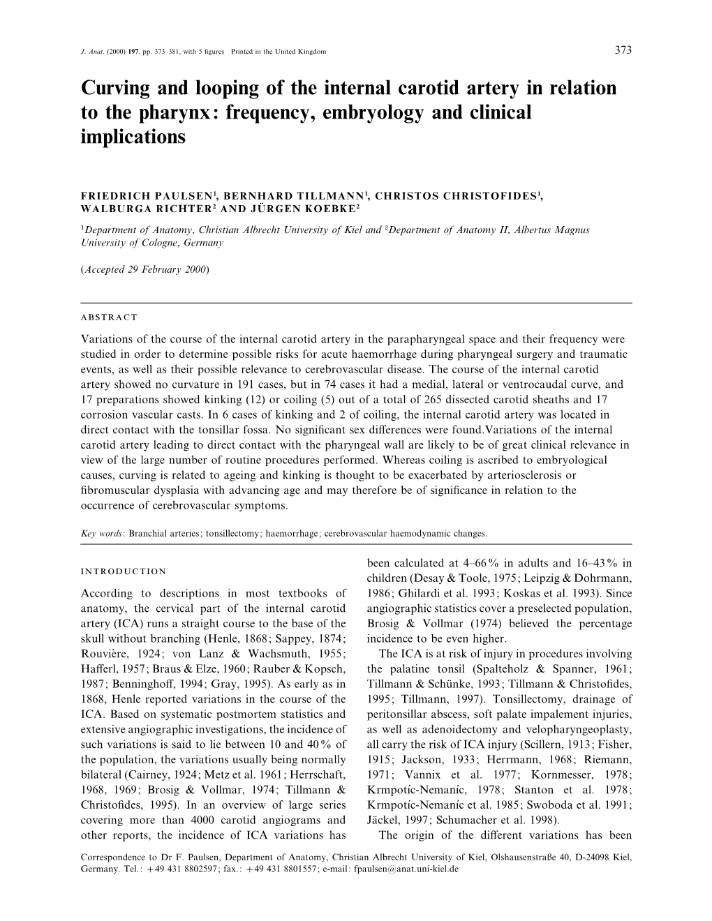 Curving and Looping of the Internal Carotid Artery in Relation to the Pharynx: Frequency, Embryology and Clinical Implications