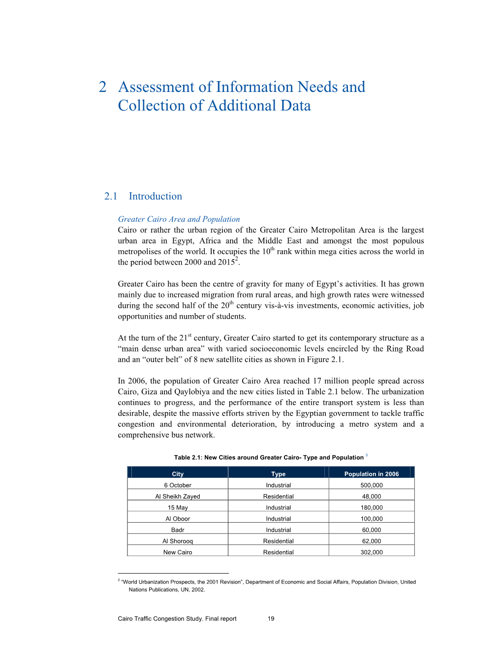 2 Assessment of Information Needs and Collection of Additional Data