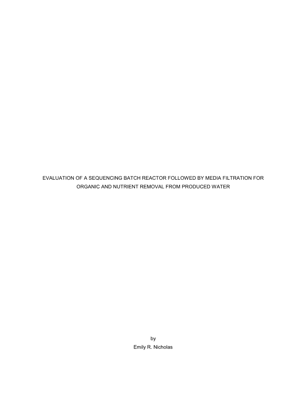 Evaluation of a Sequencing Batch Reactor Followed by Media Filtration for Organic and Nutrient Removal from Produced Water