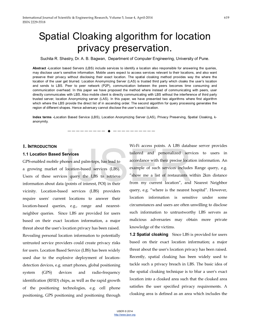 Spatial Cloaking Algorithm for Location Privacy Preservation