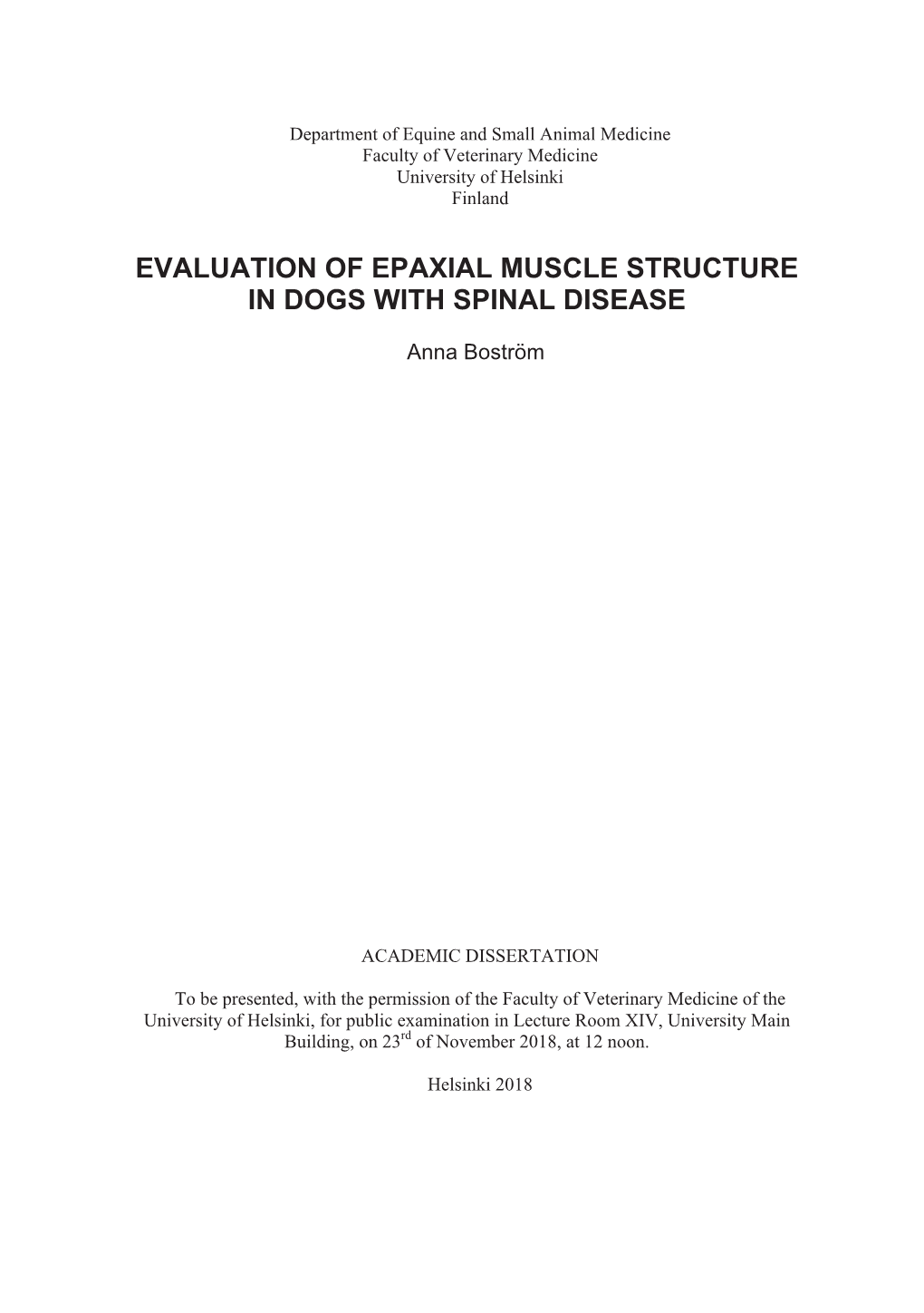 Evaluation of Epaxial Muscle Structure in Dogs with Spinal Disease