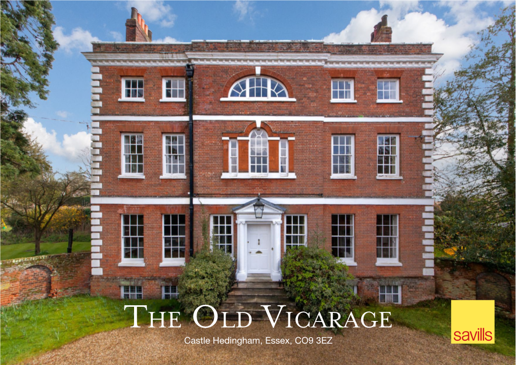 The Old Vicarage Castle Hedingham, Essex, CO9 3EZ the Old Vicarage Castle Hedingham  Essex  CO9 3EZ