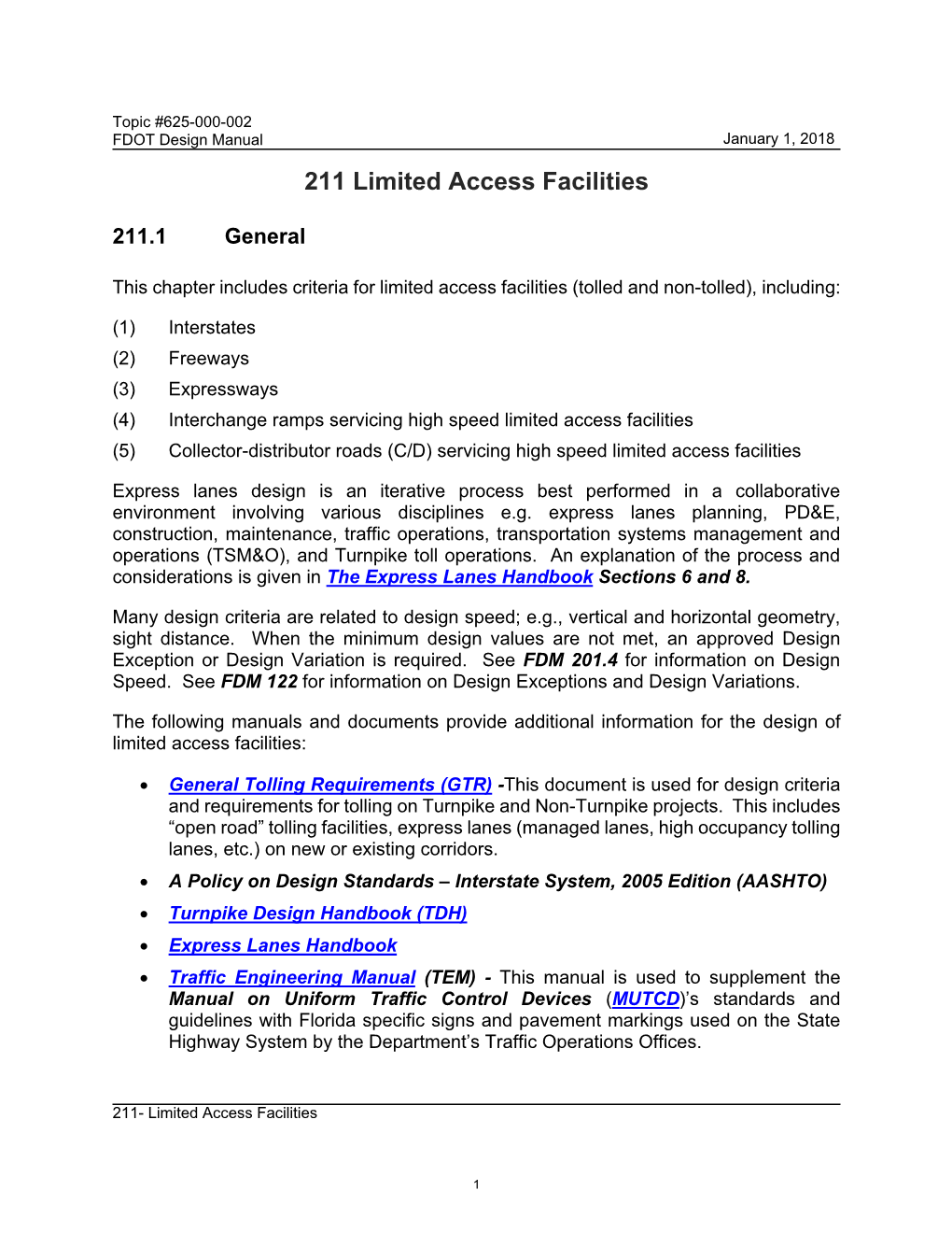 211 Limited Access Facilities