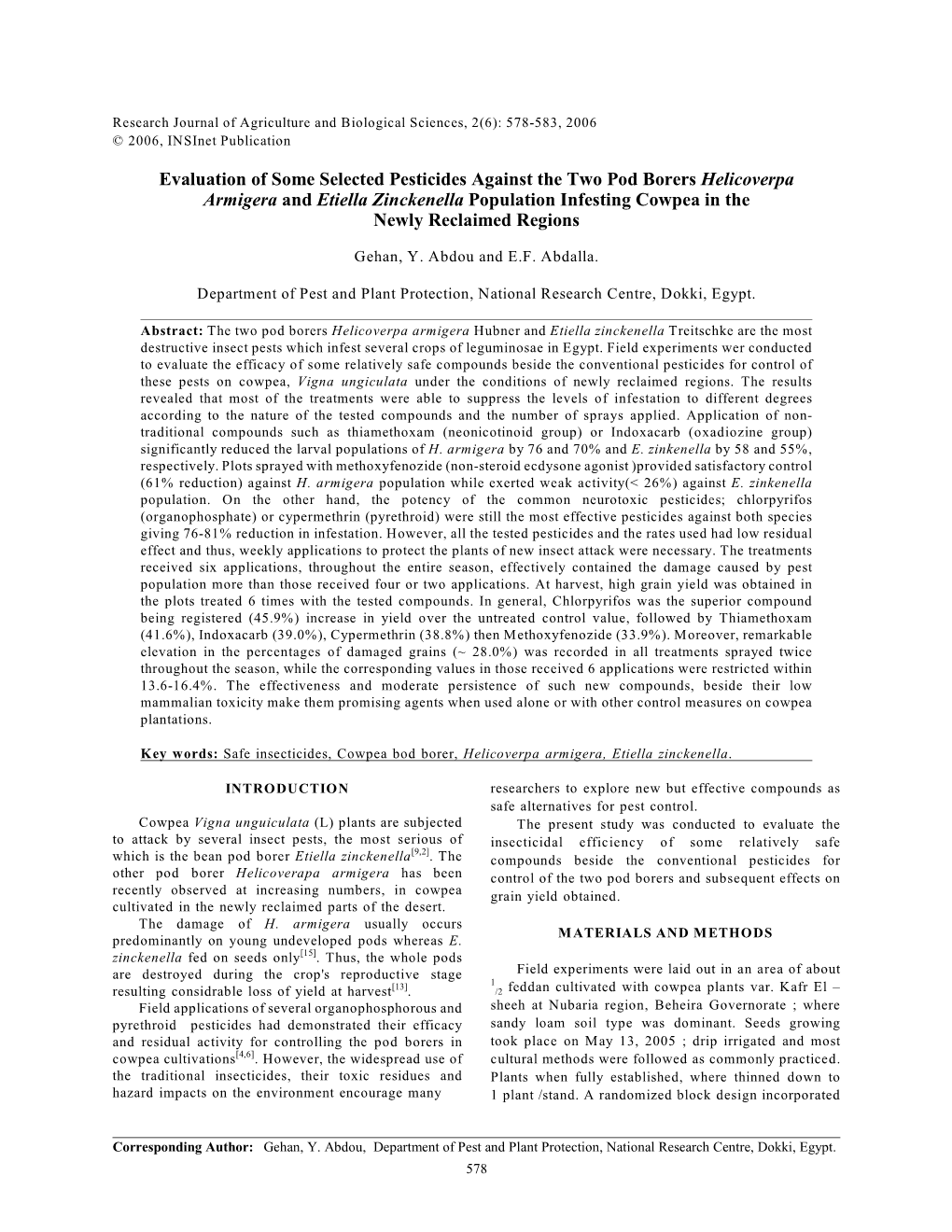 Evaluation of Some Selected Pesticides Against the Two Pod Borers Helicoverpa Armigera and Etiella Zinckenella Population Infest