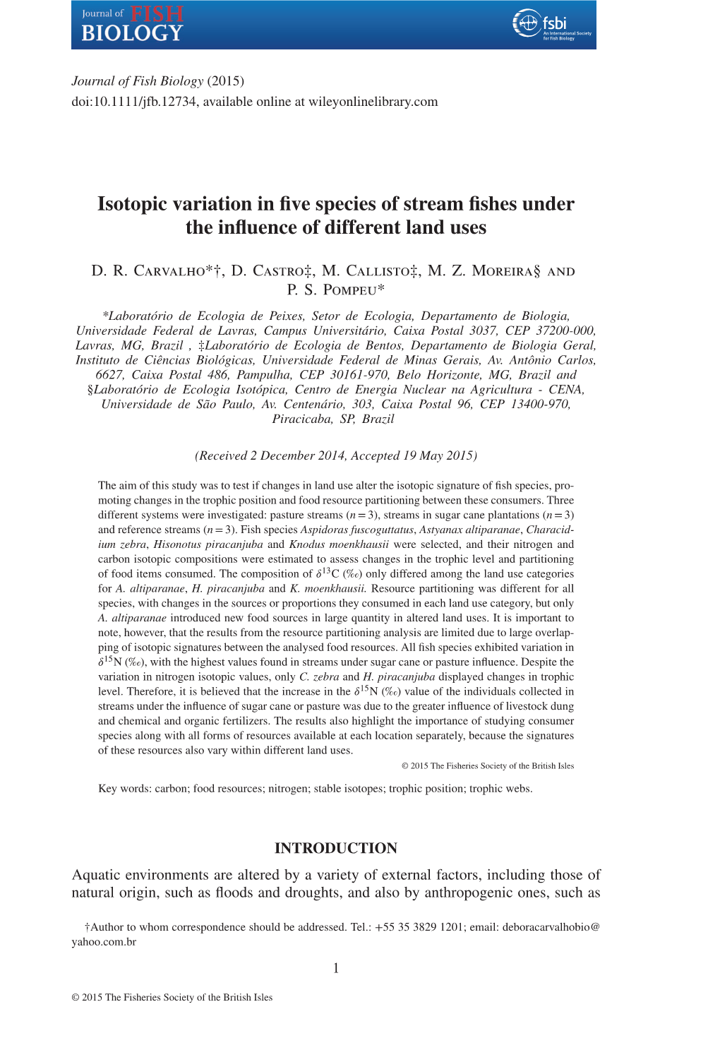 Isotopic Variation in Five Species of Stream Fishes Under the Influence of Different Land Uses