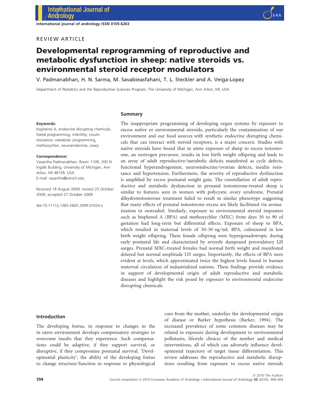 Developmental Reprogramming of Reproductive and Metabolic Dysfunction in Sheep: Native Steroids Vs