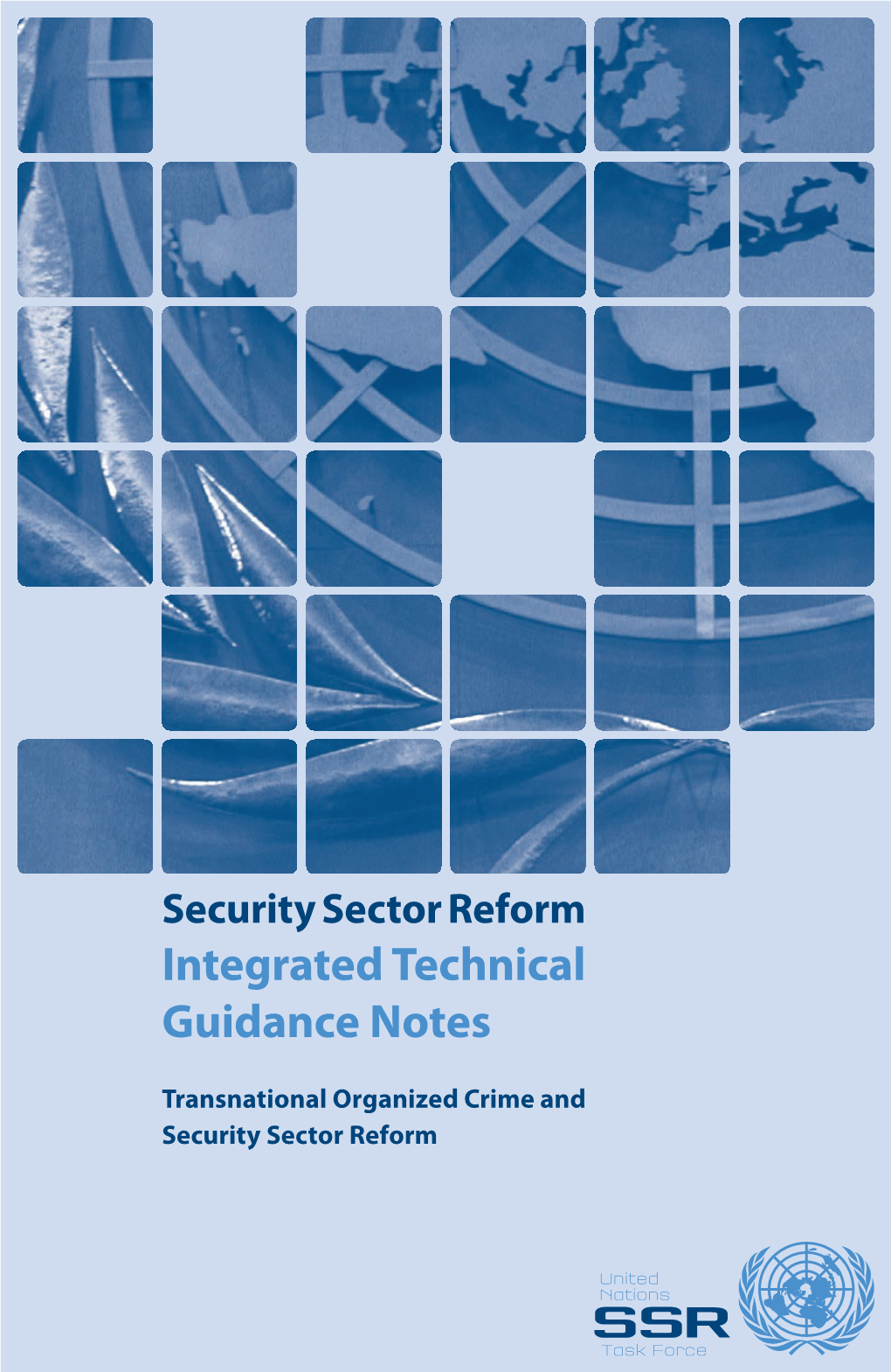 Integrated Technical Guidance Notes on Transnational Organized Crime