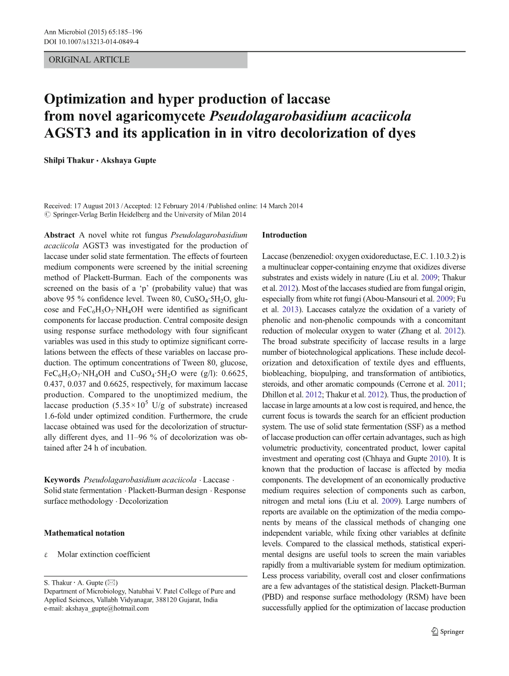 Optimization and Hyper Production of Laccase from Novel Agaricomycete Pseudolagarobasidium Acaciicola AGST3 and Its Application in in Vitro Decolorization of Dyes