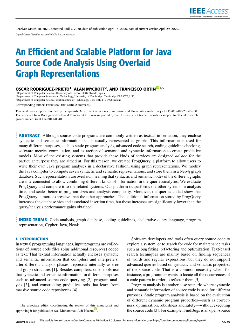 An Efficient and Scalable Platform for Java Source Code Analysis Using Overlaid Graph Representations