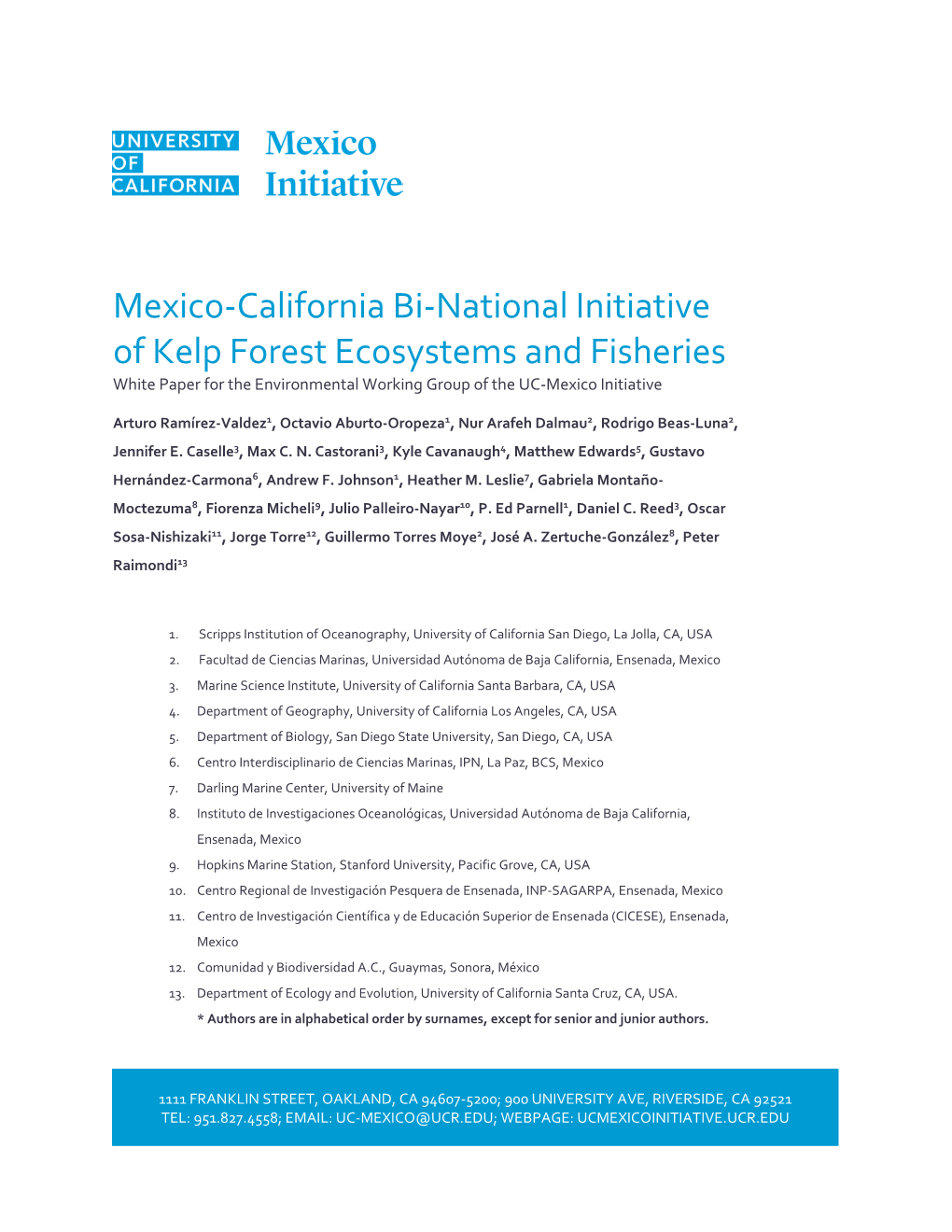 Mexico-California Bi-National Initiative of Kelp Forest Ecosystems and Fisheries White Paper for the Environmental Working Group of the UC-Mexico Initiative