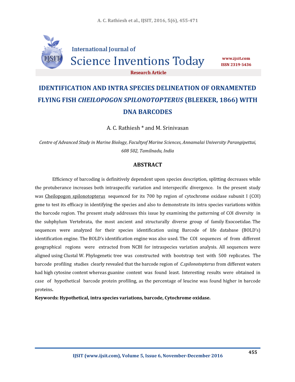 Identification and Intra Species Delineation of Ornamented Flying Fish Cheilopogon Spilonotopterus (Bleeker, 1866) with Dna Barcodes