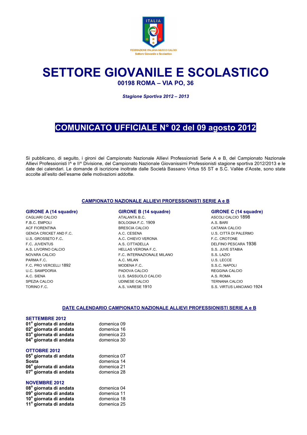 Settore Giovanile E Scolastico 00198 Roma – Via Po, 36