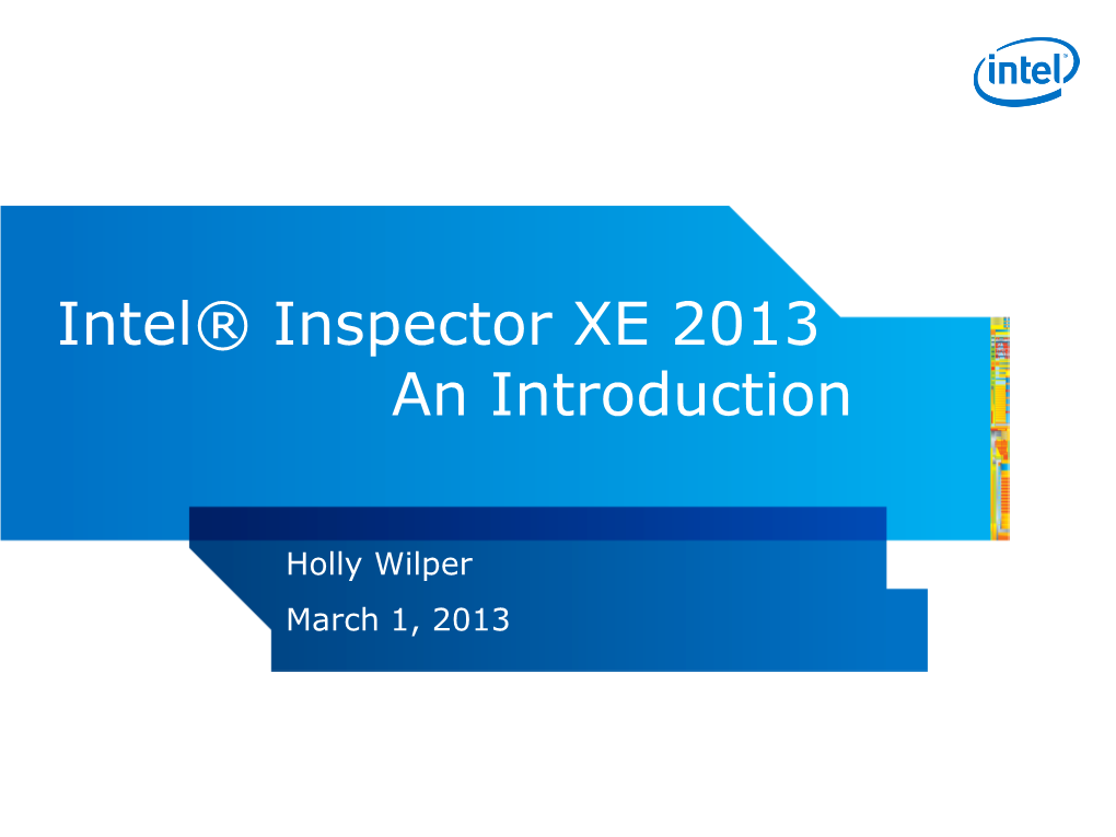 Intel® Inspector XE 2013 an Introduction