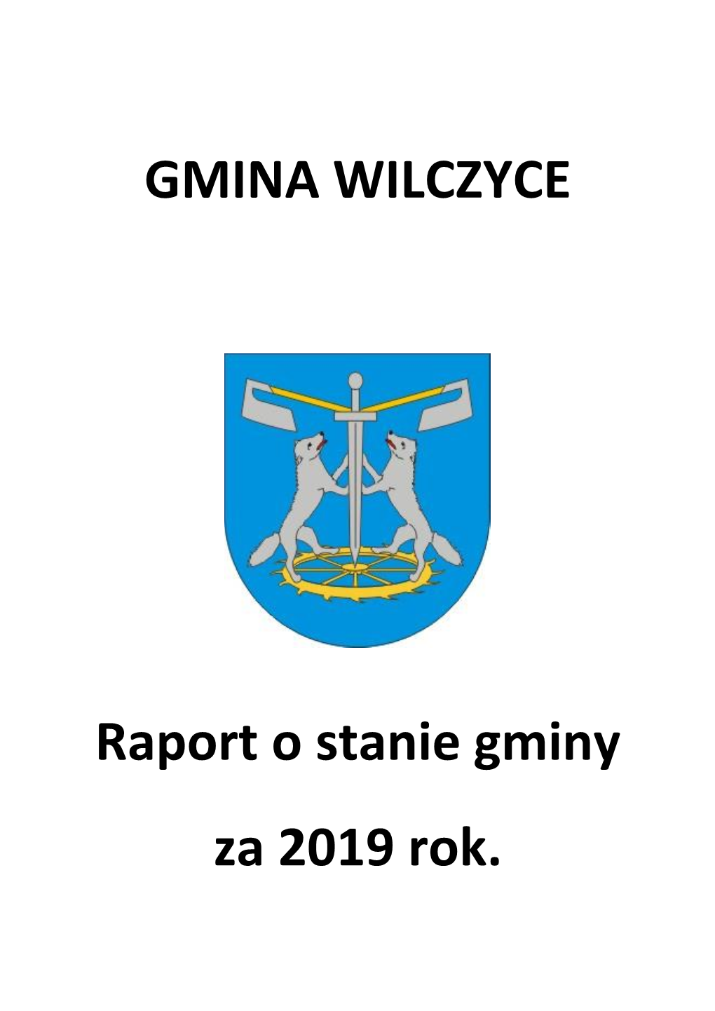 GMINA WILCZYCE Raport O Stanie Gminy Za 2019 Rok
