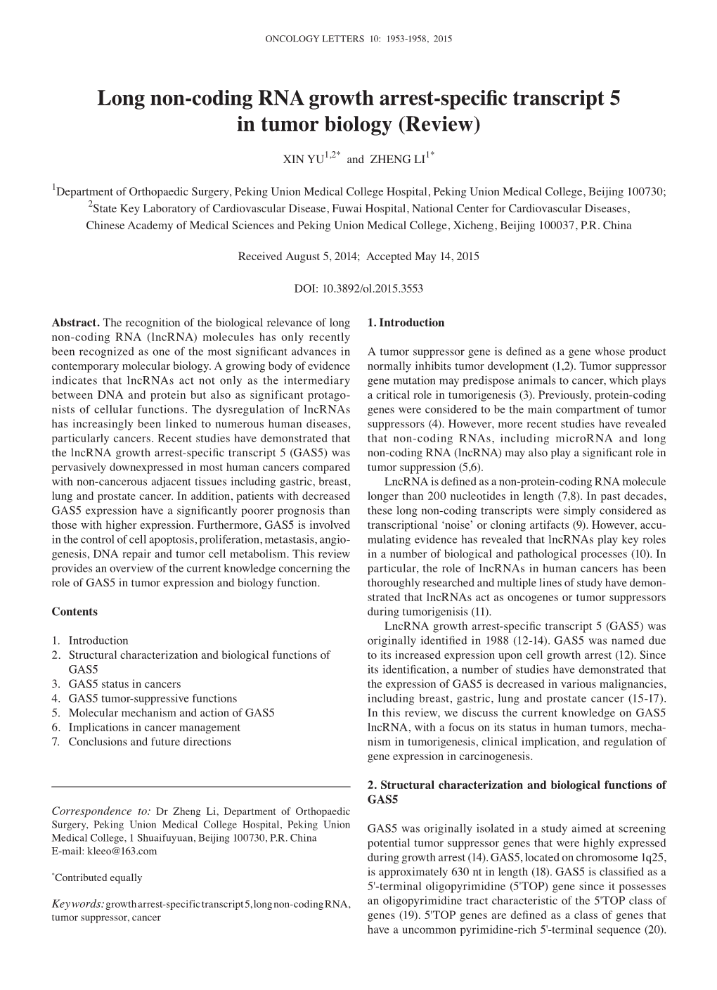 Long Non‑Coding RNA Growth Arrest‑Specific Transcript 5 in Tumor Biology