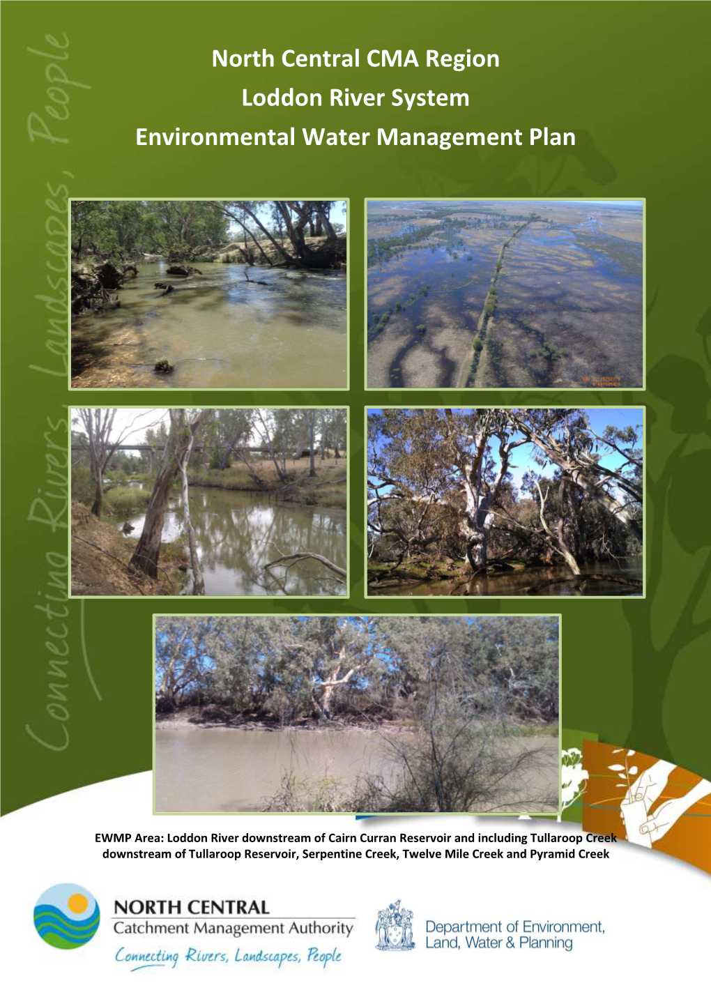 North Central CMA Region Loddon River System Environmental Water Management Plan