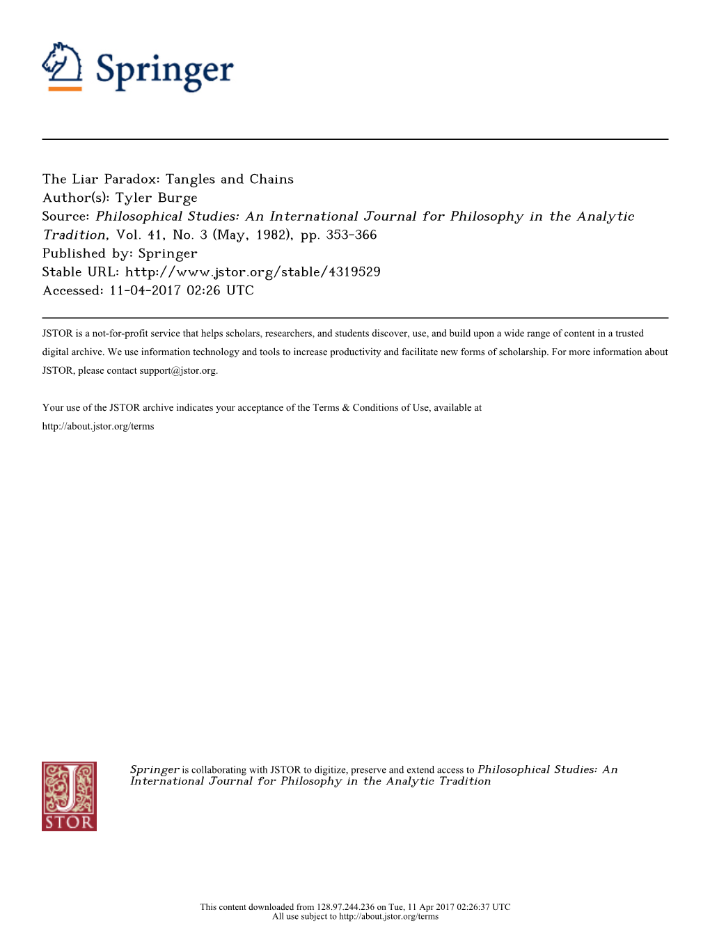 The Liar Paradox: Tangles and Chains Author(S): Tyler Burge Source: Philosophical Studies: an International Journal for Philosophy in the Analytic Tradition, Vol