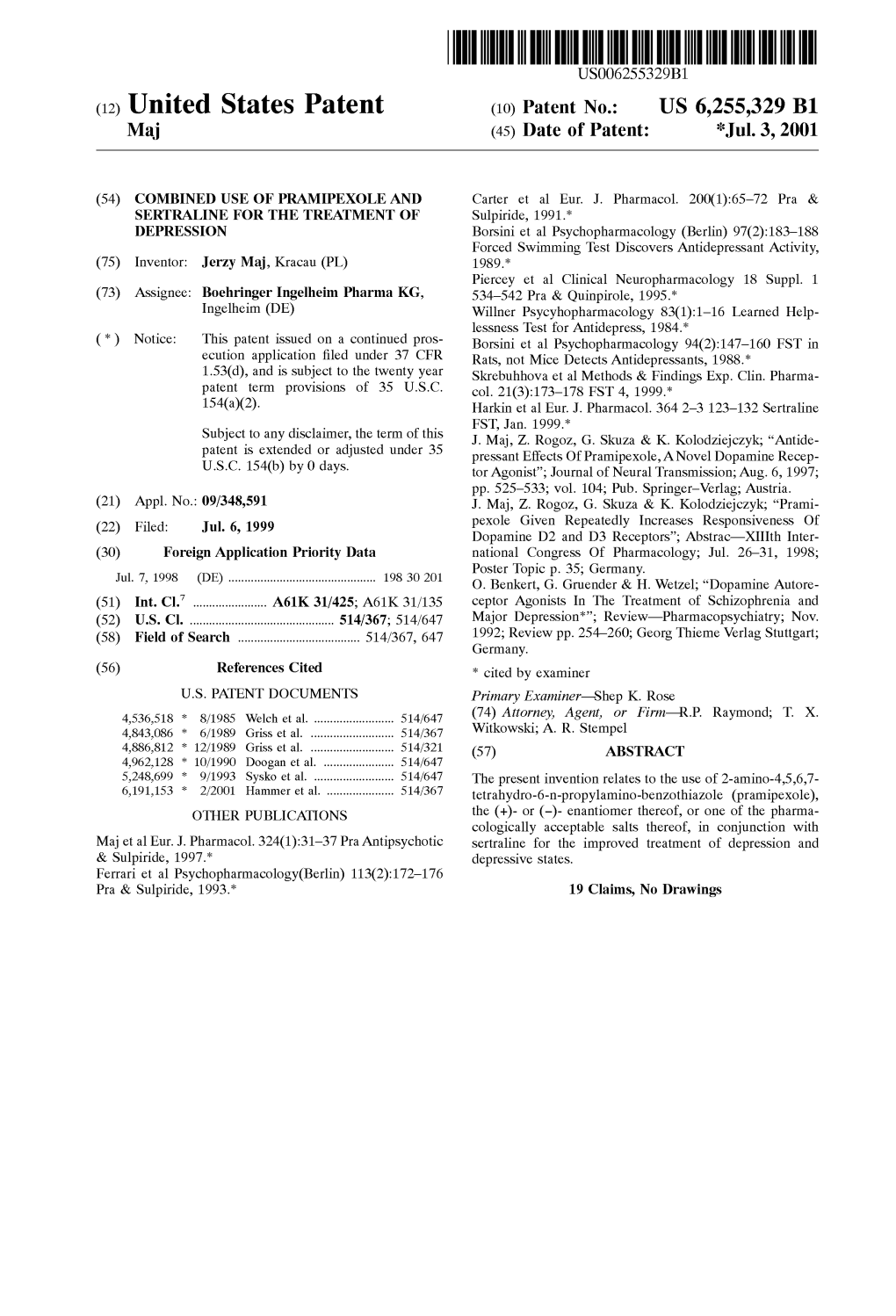 (12) United States Patent (10) Patent No.: US 6,255,329 B1 Maj (45) Date of Patent: *Jul