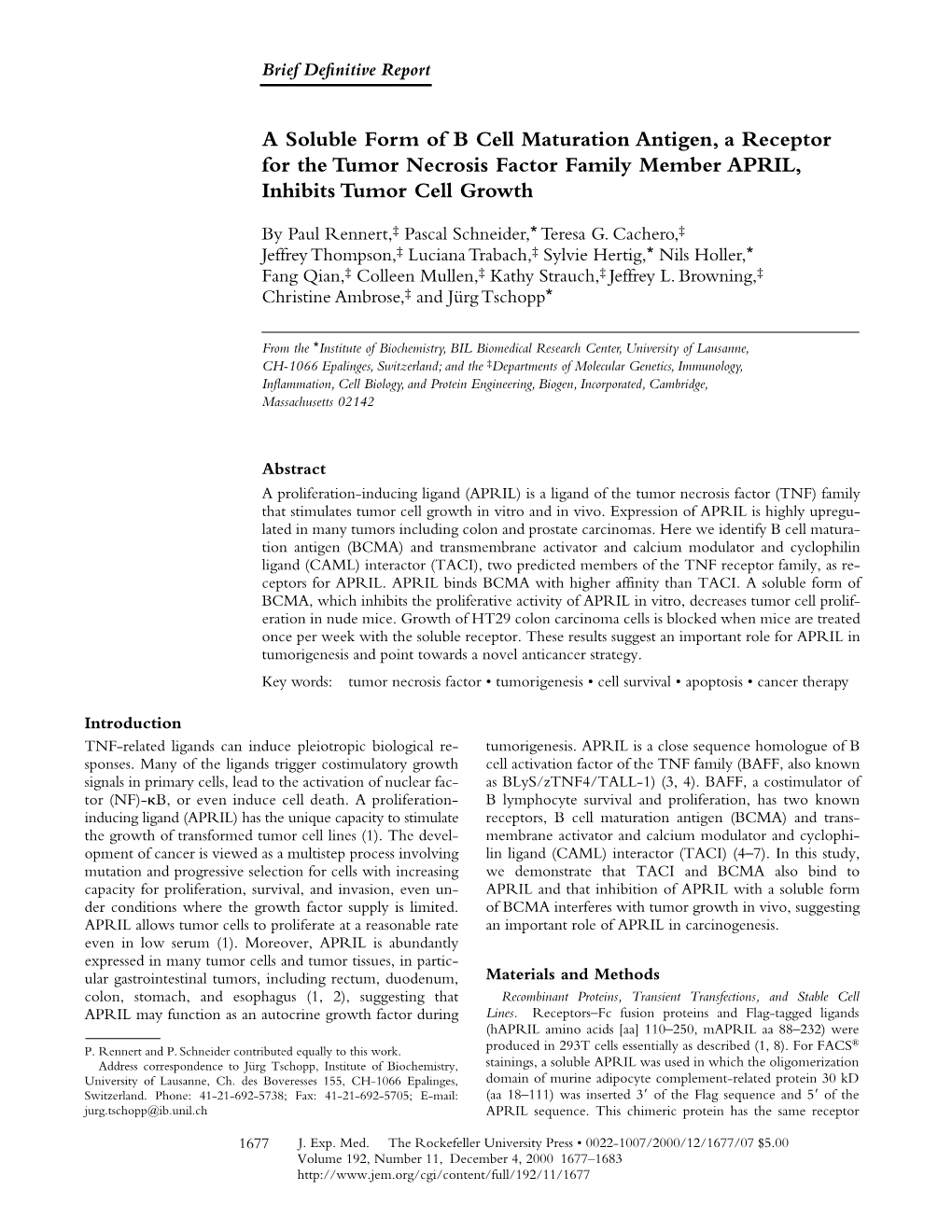 A Soluble Form of B Cell Maturation Antigen, a Receptor for the Tumor Necrosis Factor Family Member APRIL, Inhibits Tumor Cell Growth