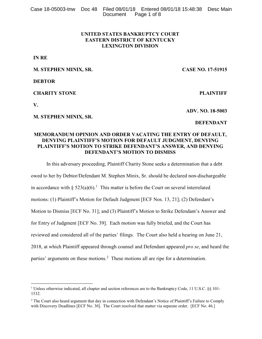 United States Bankruptcy Court Eastern District of Kentucky Lexington Division in Re M. Stephen Minix, Sr. Debtor Case No. 17-51