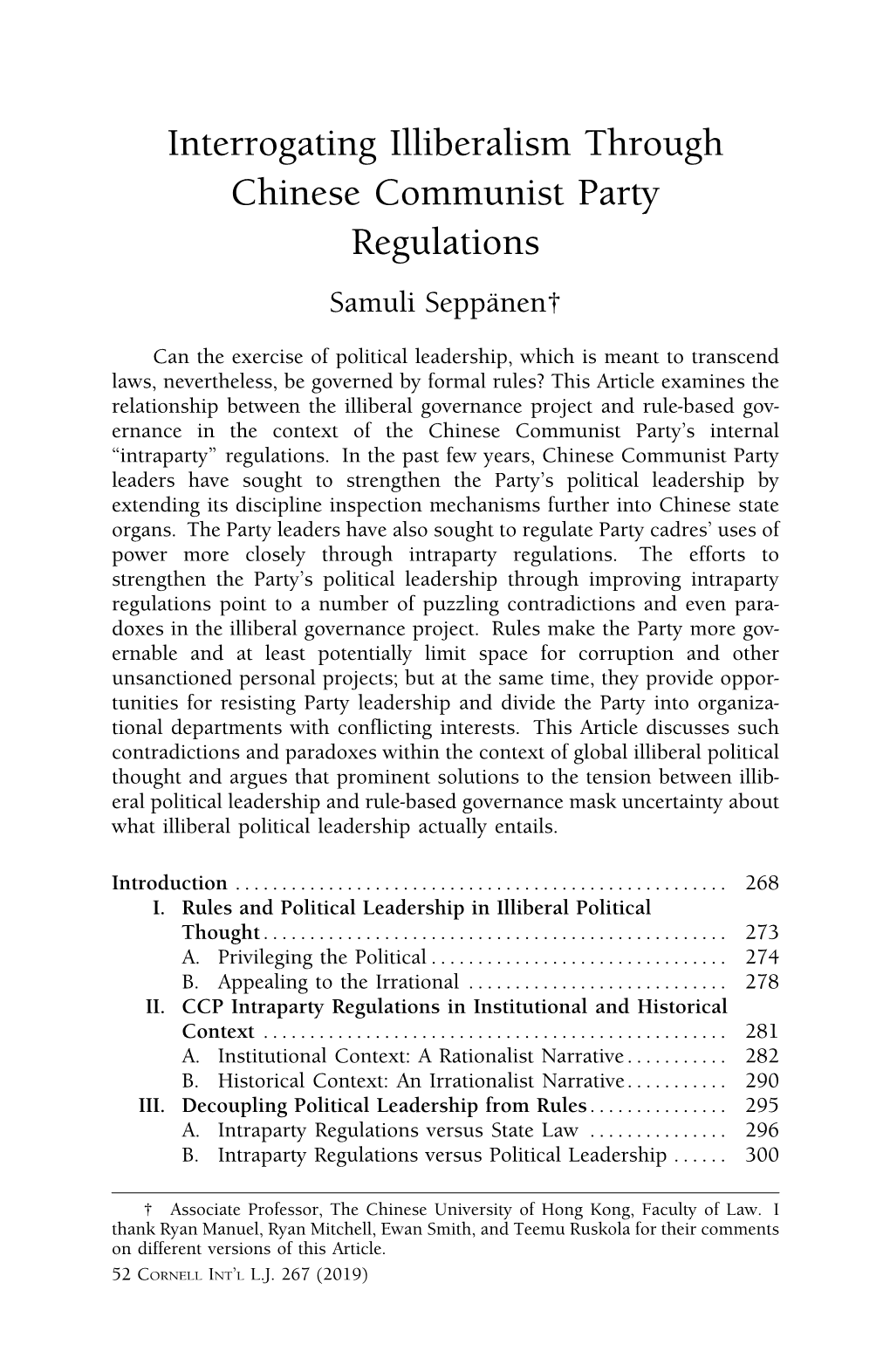 Interrogating Illiberalism Through Chinese Communist Party Regulations Samuli Sepp¨Anen†