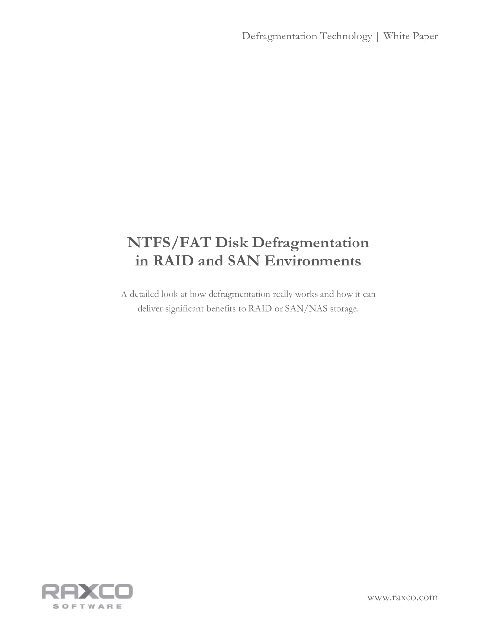 NTFS/FAT Disk Defragmentation in RAID and SAN Environments
