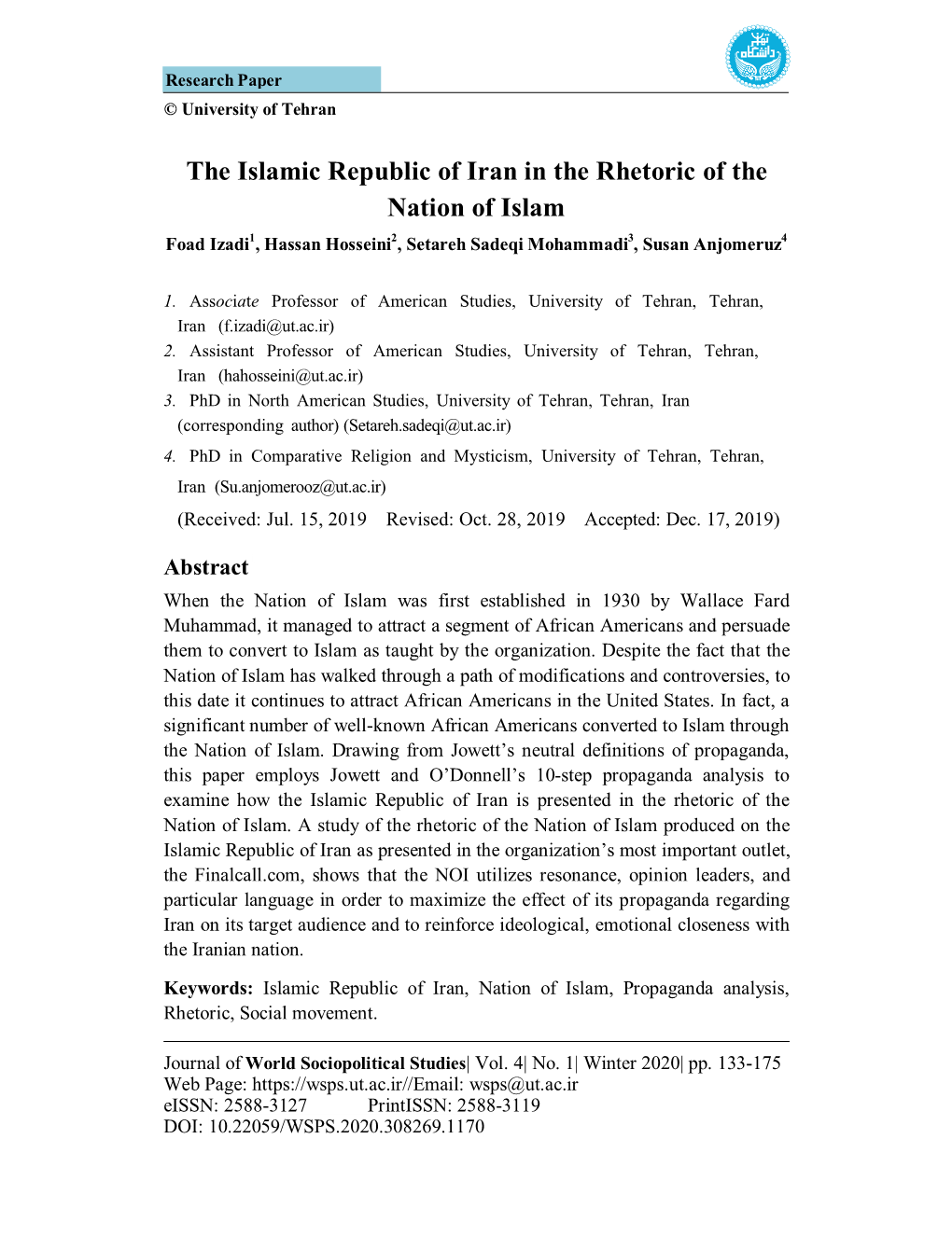 The Islamic Republic of Iran in the Rhetoric of the Nation of Islam Foad Izadi1, Hassan Hosseini2, Setareh Sadeqi Mohammadi3, Susan Anjomeruz4