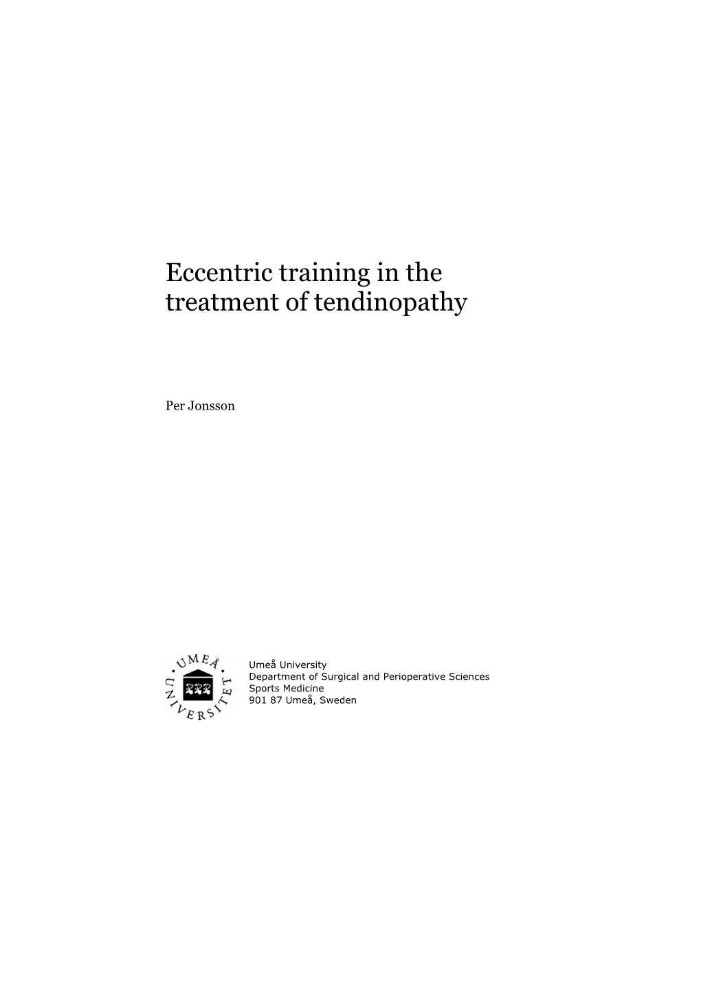 Eccentric Training in the Treatment of Tendinopathy