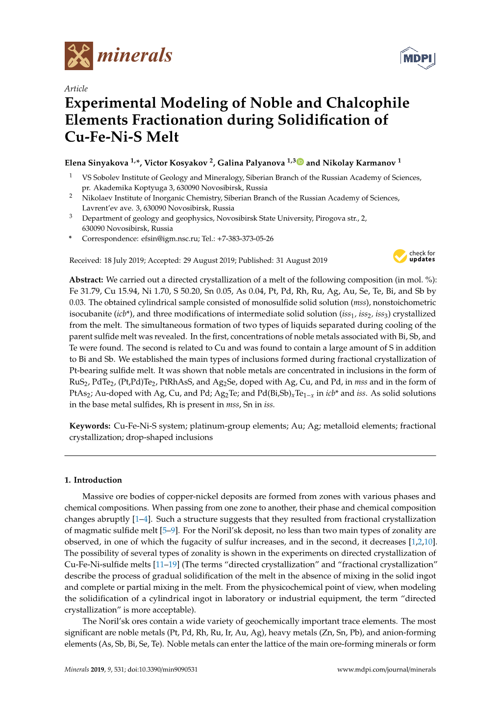 Experimental Modeling of Noble and Chalcophile Elements Fractionation During Solidiﬁcation of Cu-Fe-Ni-S Melt