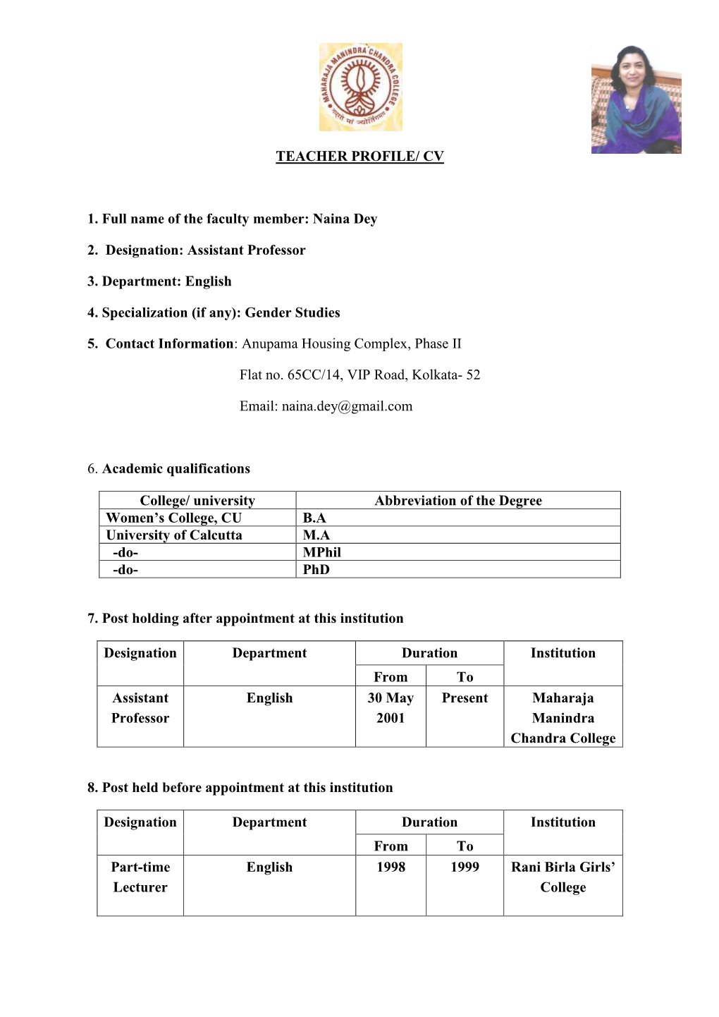 Naina Dey 2. Designation: Assistant Professor 3. Department