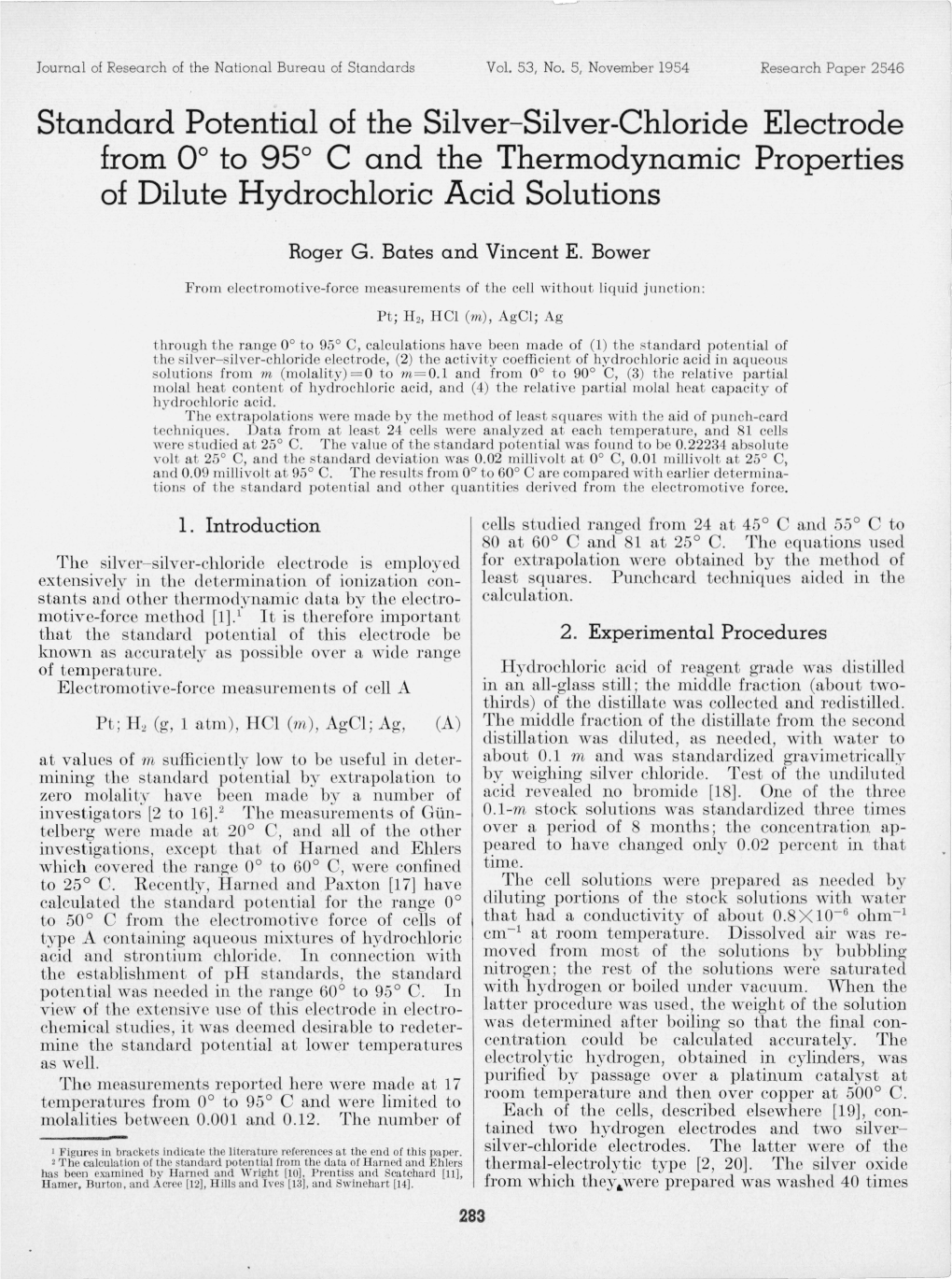 Standard Potential of the Silver-Silver-Chloride Electrode from 0° to 95° C and the Thermodynamic Properties of Dilute Hydrochloric Acid Solutions