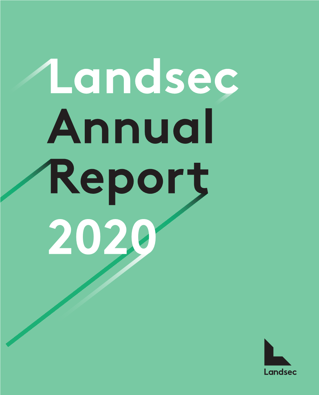 Annual Report 2020 Welcome to Landsec 2020 in Numbers Here Are Some of the Our Portfolio Important Financial and Non-Financial Performance Figures for Our Year