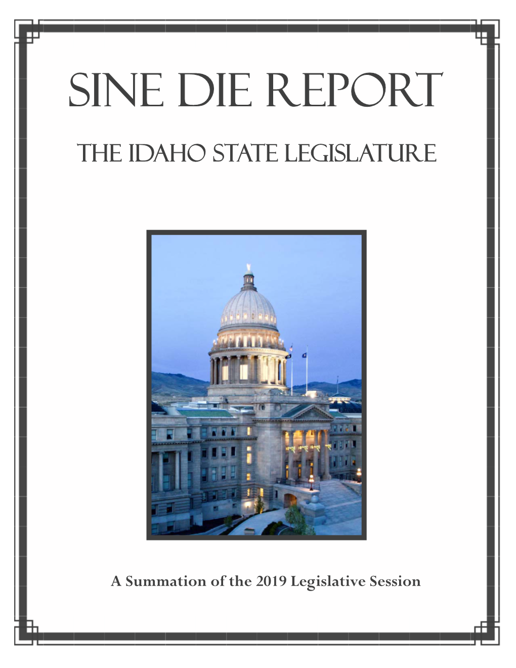 Sine Die Report