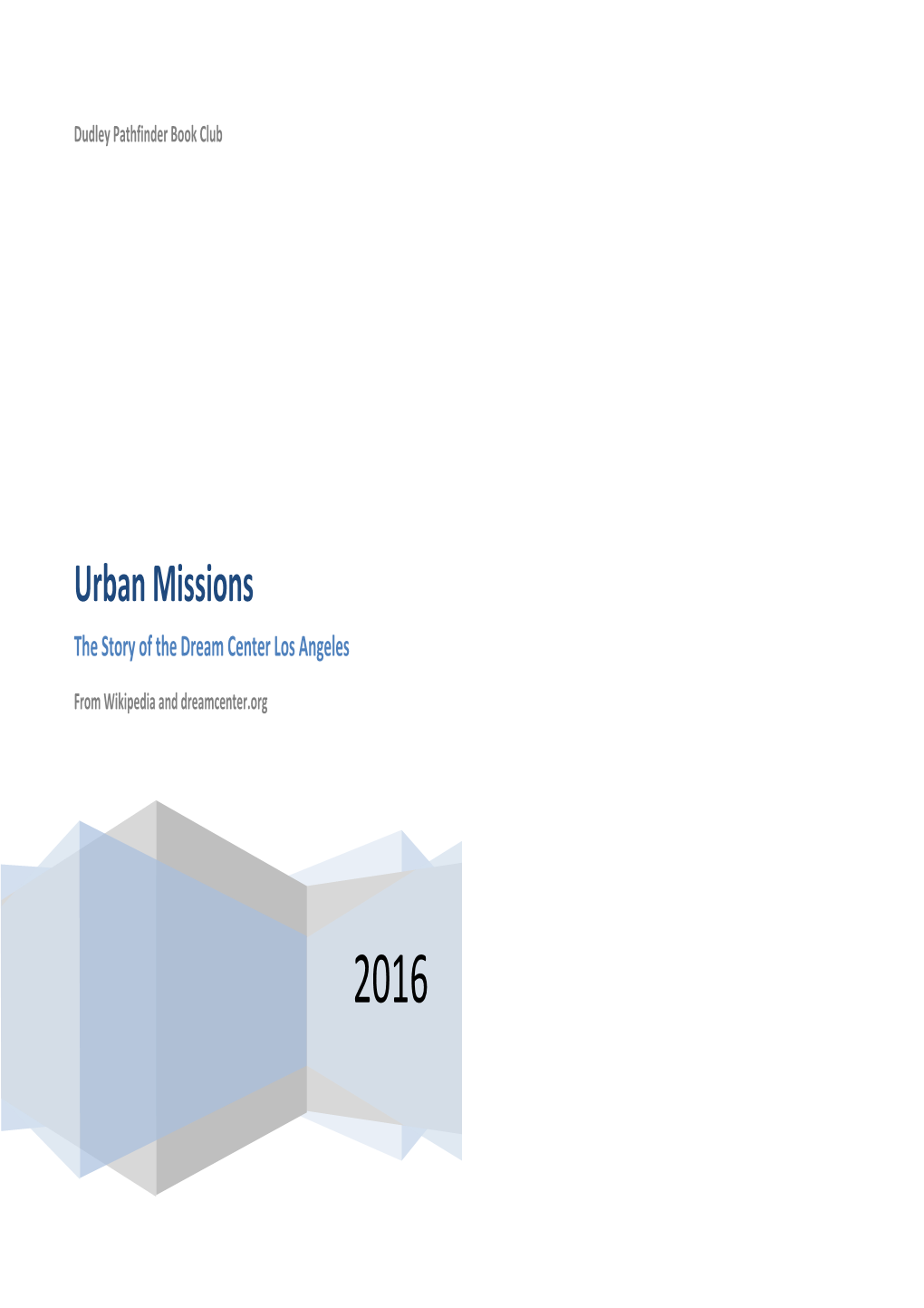 Urban Missions the Story of the Dream Center Los Angeles