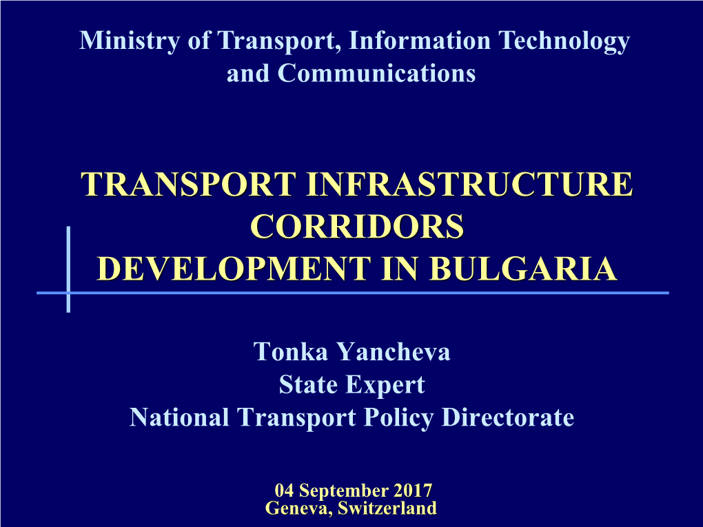 Transport Infrastructure Corridors Development in Bulgaria