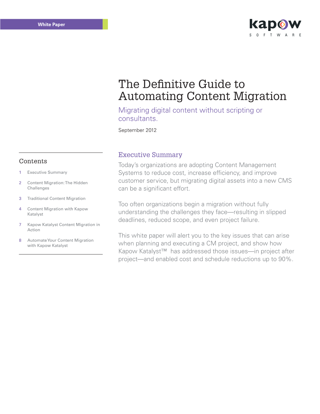 The Definitive Guide to Automating Content Migration Migrating Digital Content Without Scripting Or Consultants