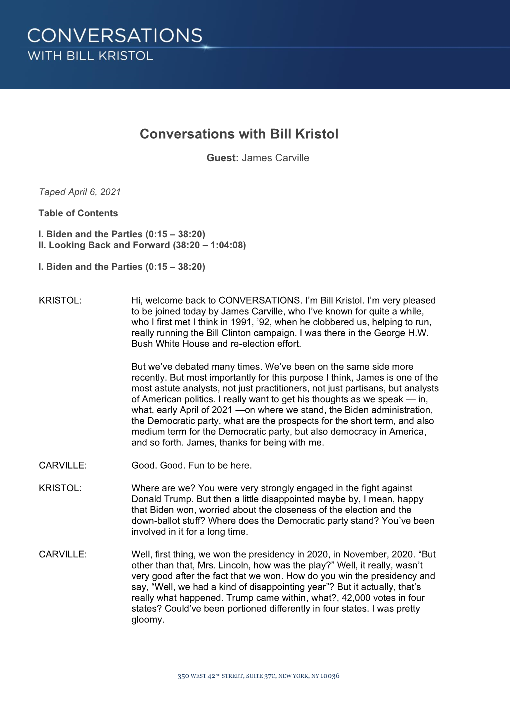 Conversations with Bill Kristol