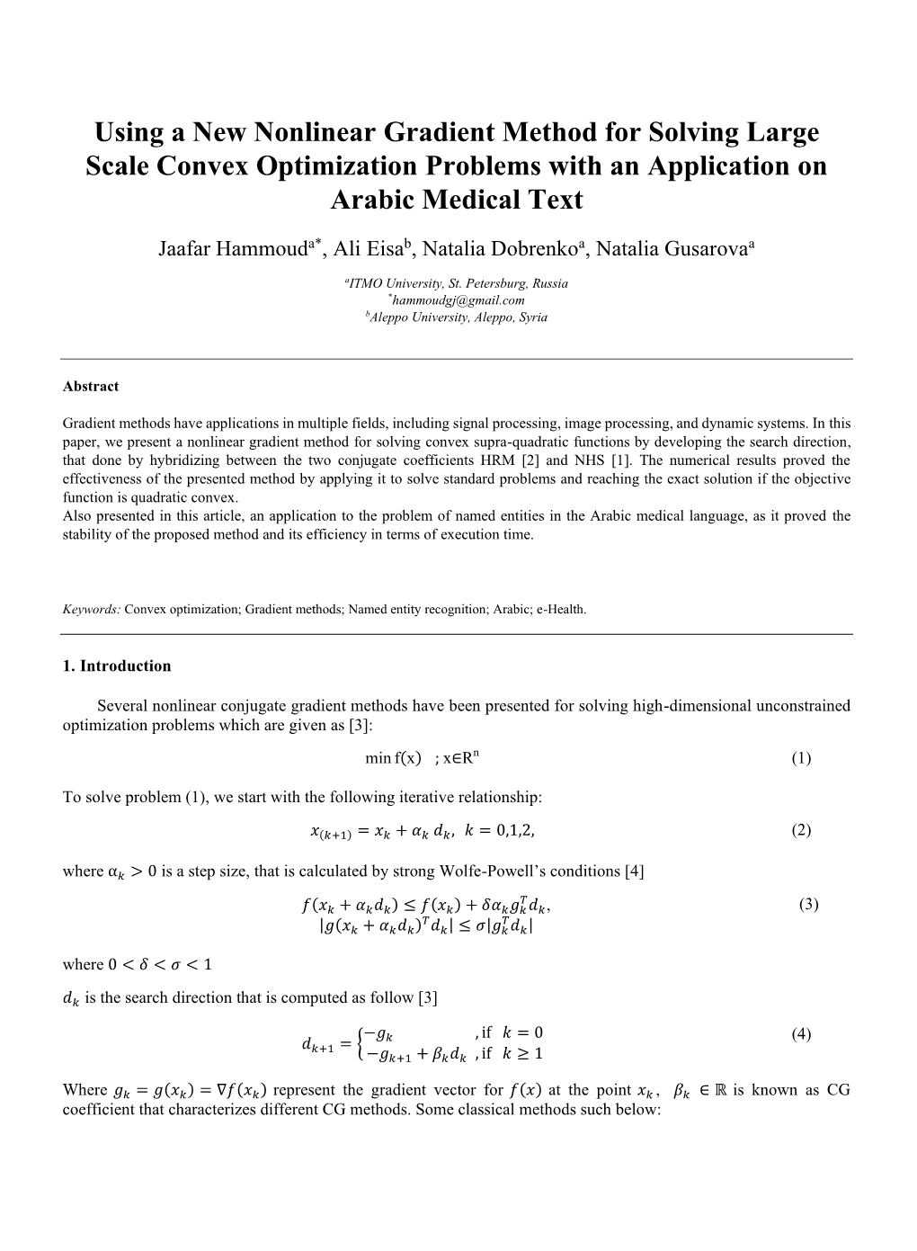 Using a New Nonlinear Gradient Method for Solving Large Scale Convex Optimization Problems with an Application on Arabic Medical Text