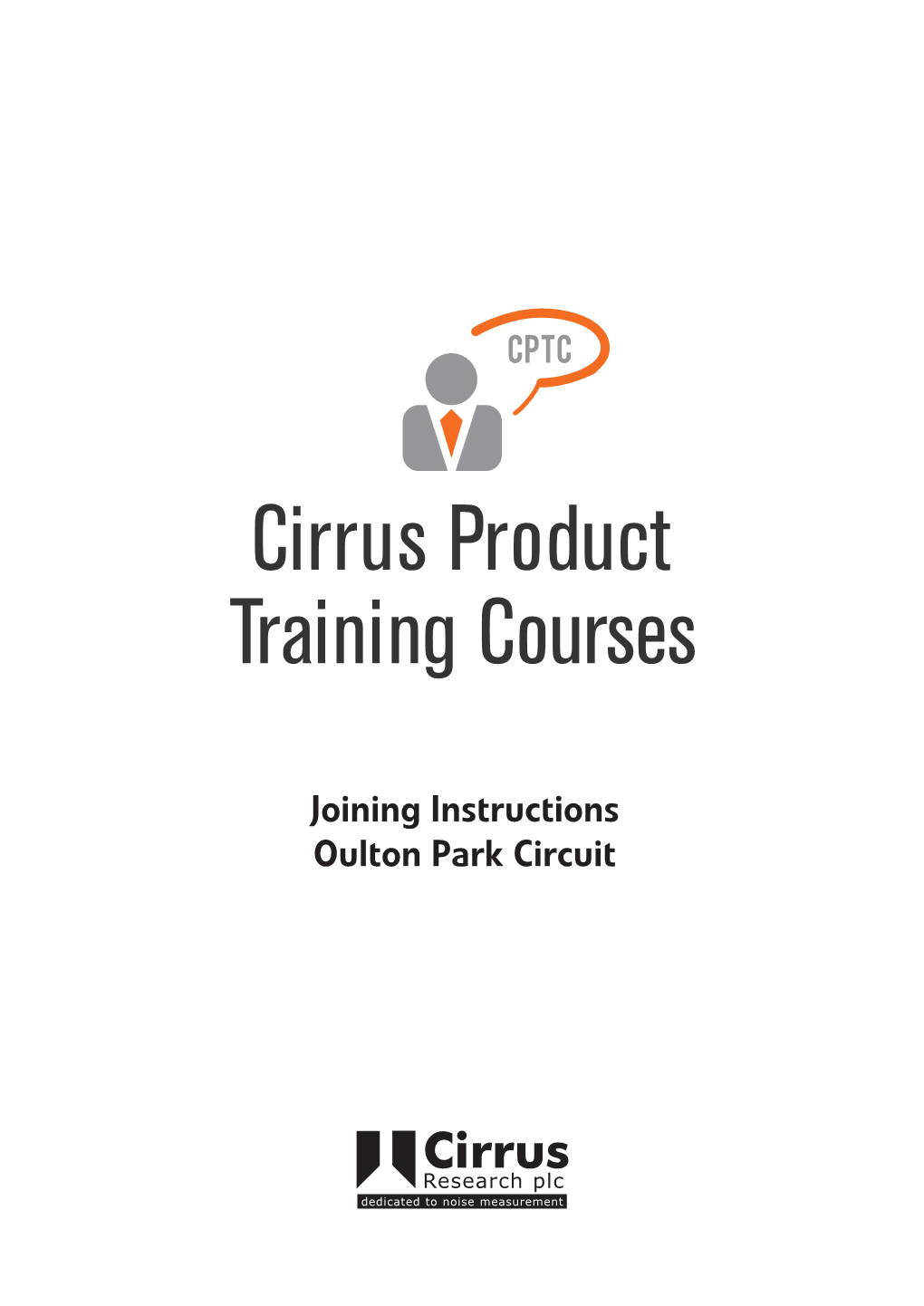 Joining Instructions Oulton Park Circuit Cirrus Product Training Course Oulton Park Circuit