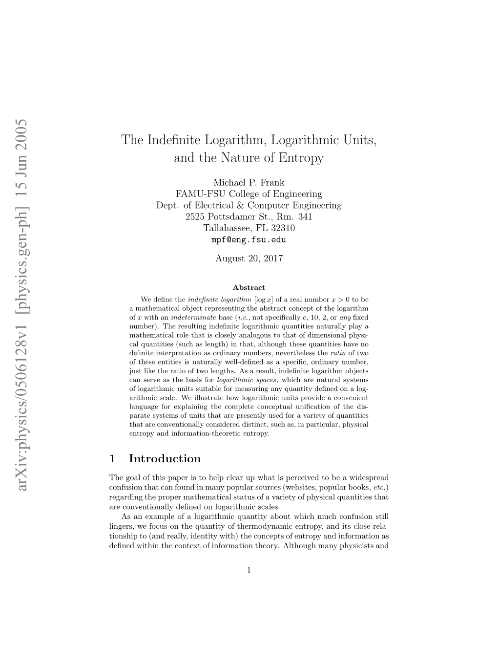 The Indefinite Logarithm, Logarithmic Units, and the Nature of Entropy