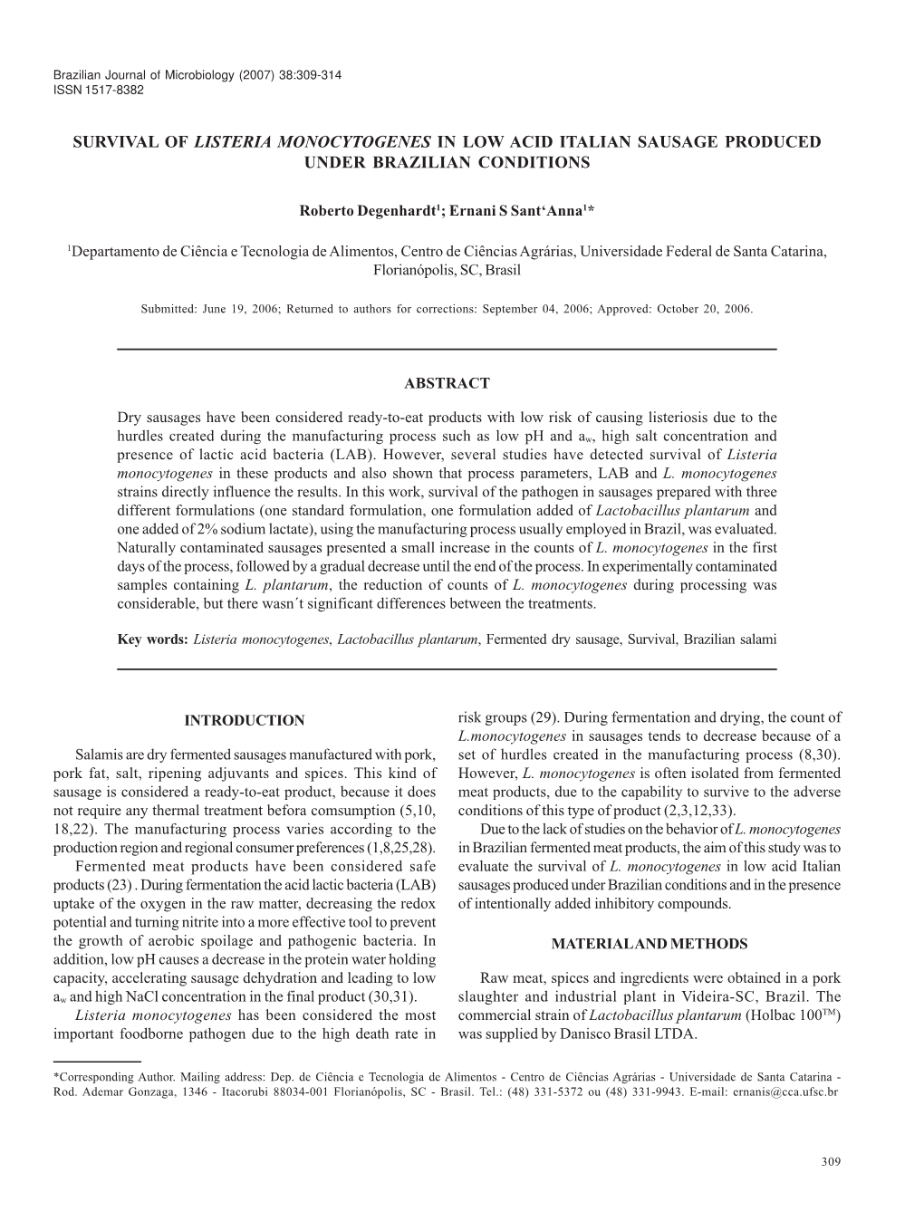 Survival of Listeria Monocytogenes in Low Acid Italian Sausage Produced Under Brazilian Conditions