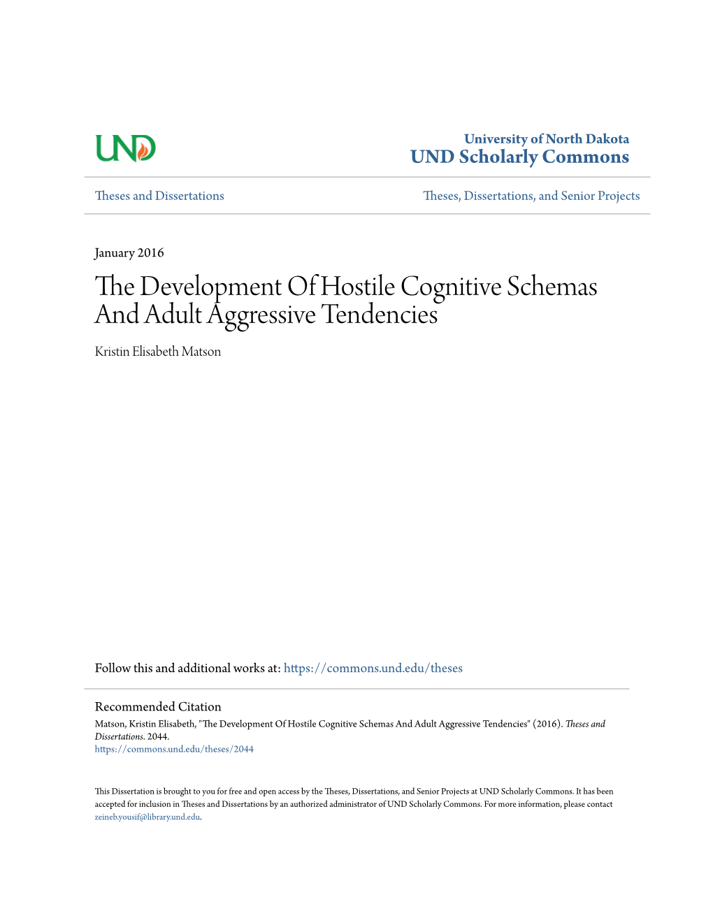 The Development of Hostile Cognitive Schemas and Adult Aggressive Tendencies