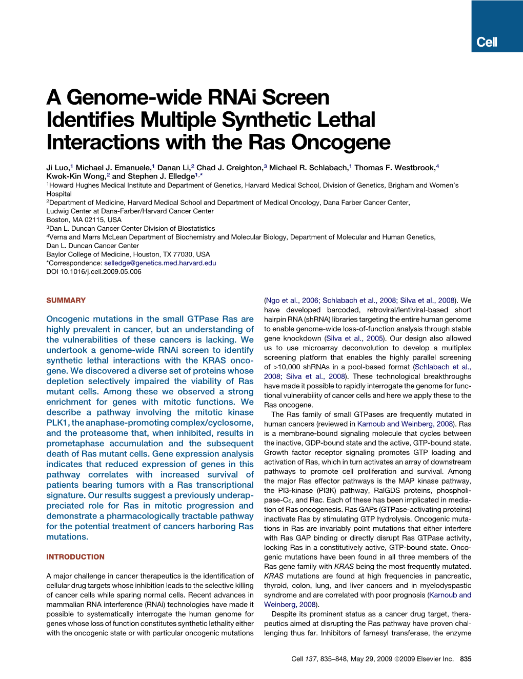 A Genome-Wide Rnai Screen Identifies Multiple Synthetic Lethal