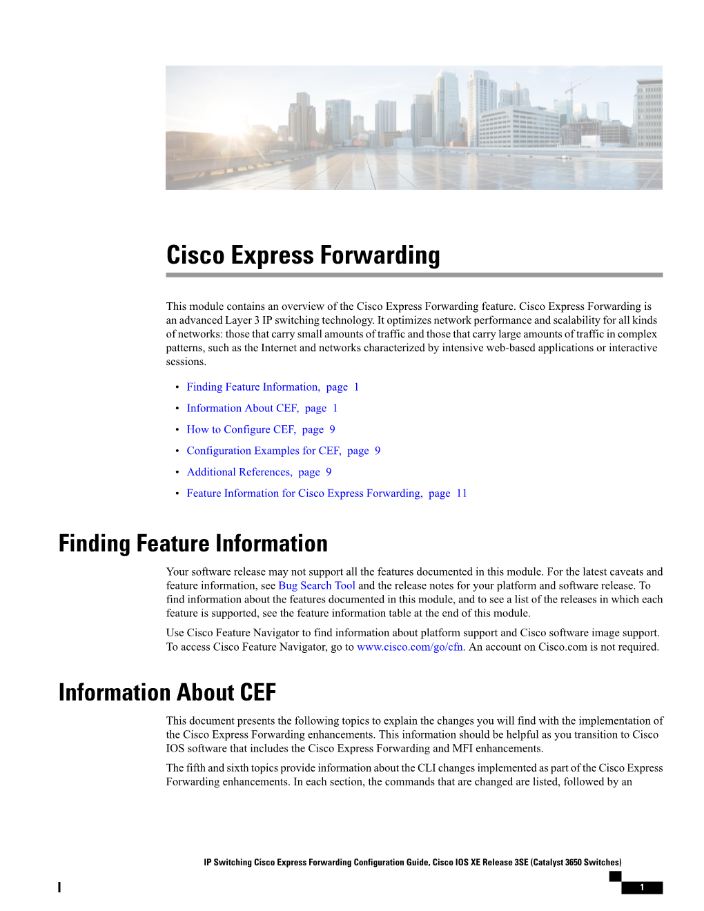 IP Switching Cisco Express Forwarding Configuration Guide, Cisco IOS XE Release 3SE (Catalyst 3650 Switches)