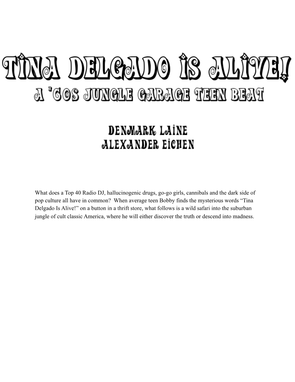 Tina Delgado Is Alive!