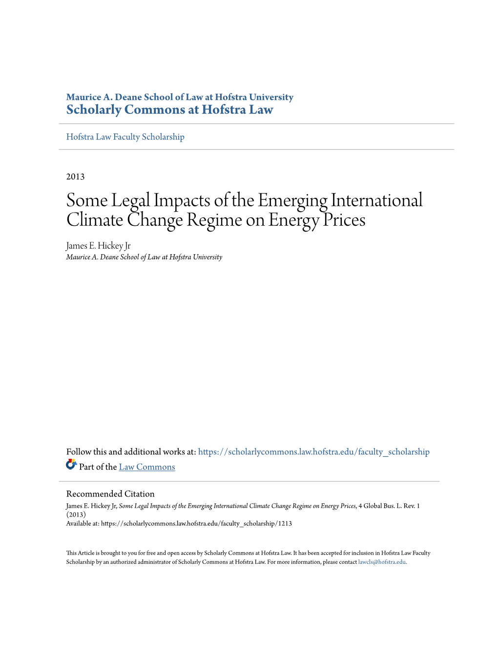 Some Legal Impacts of the Emerging International Climate Change Regime on Energy Prices James E