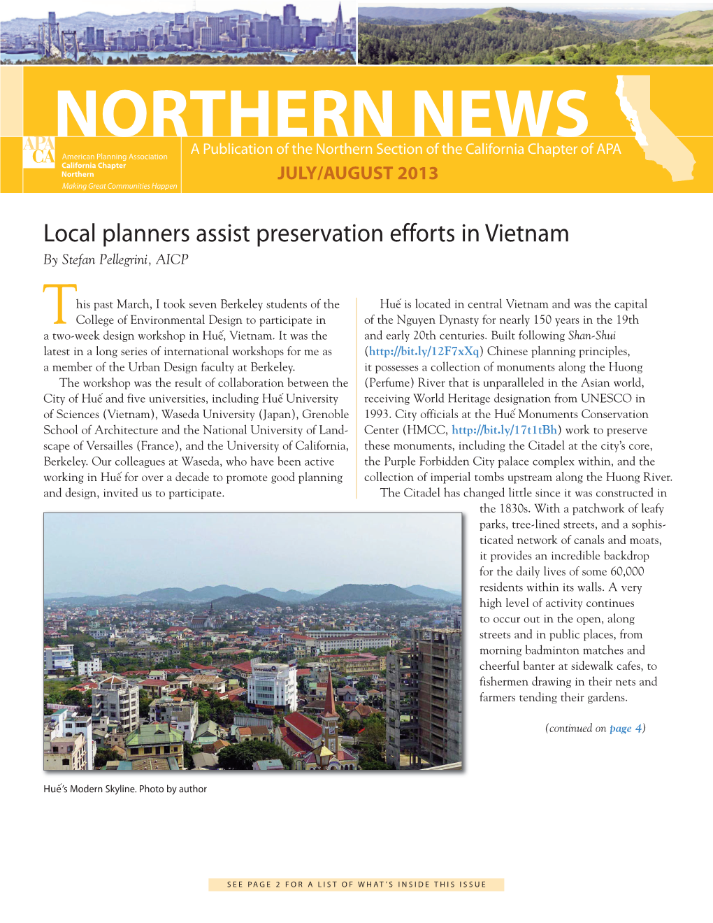 NORTHERN NEWS American Planning Association a Publication of the Northern Section of the California Chapter of APA JULY/AUGUST 2013 Making Great Communities Happen