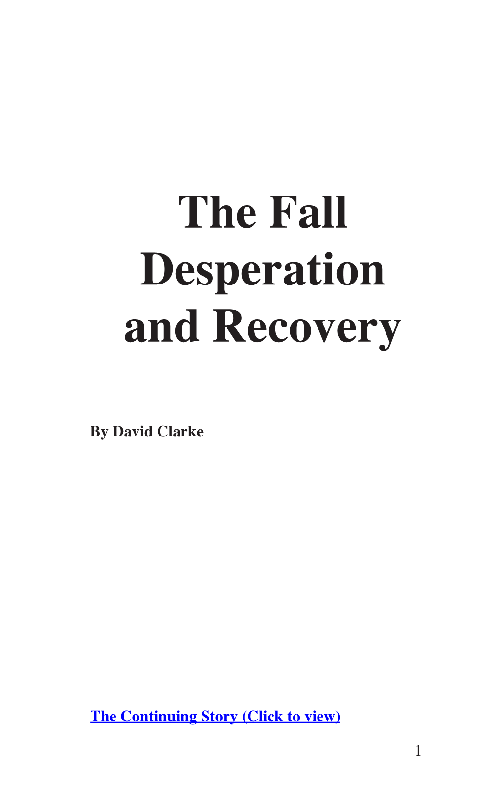 The Fall Desperation and Recovery