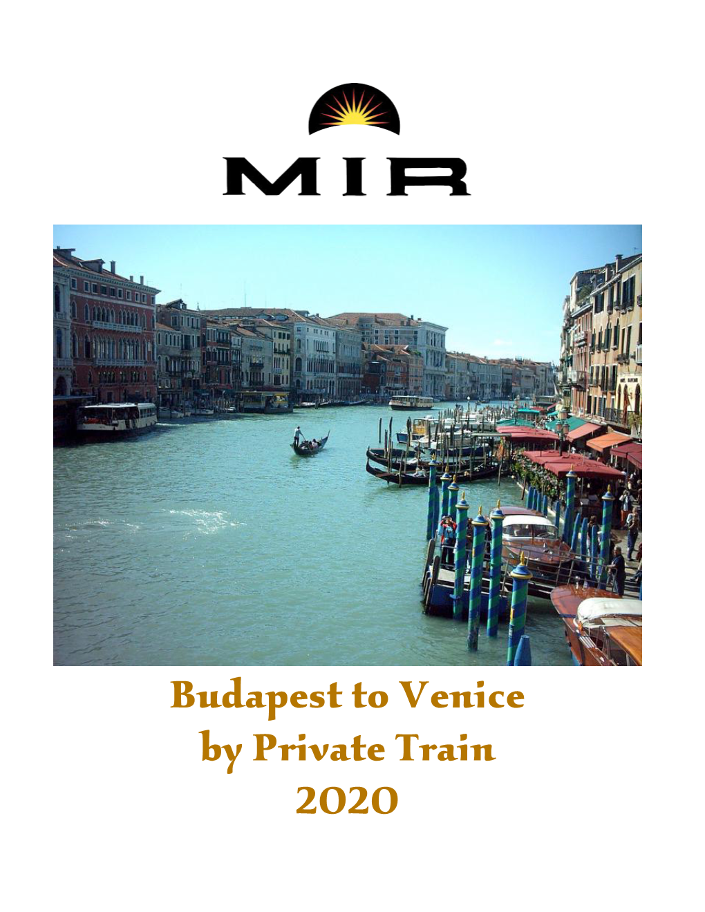 Budapest to Venice by Private Train 2020