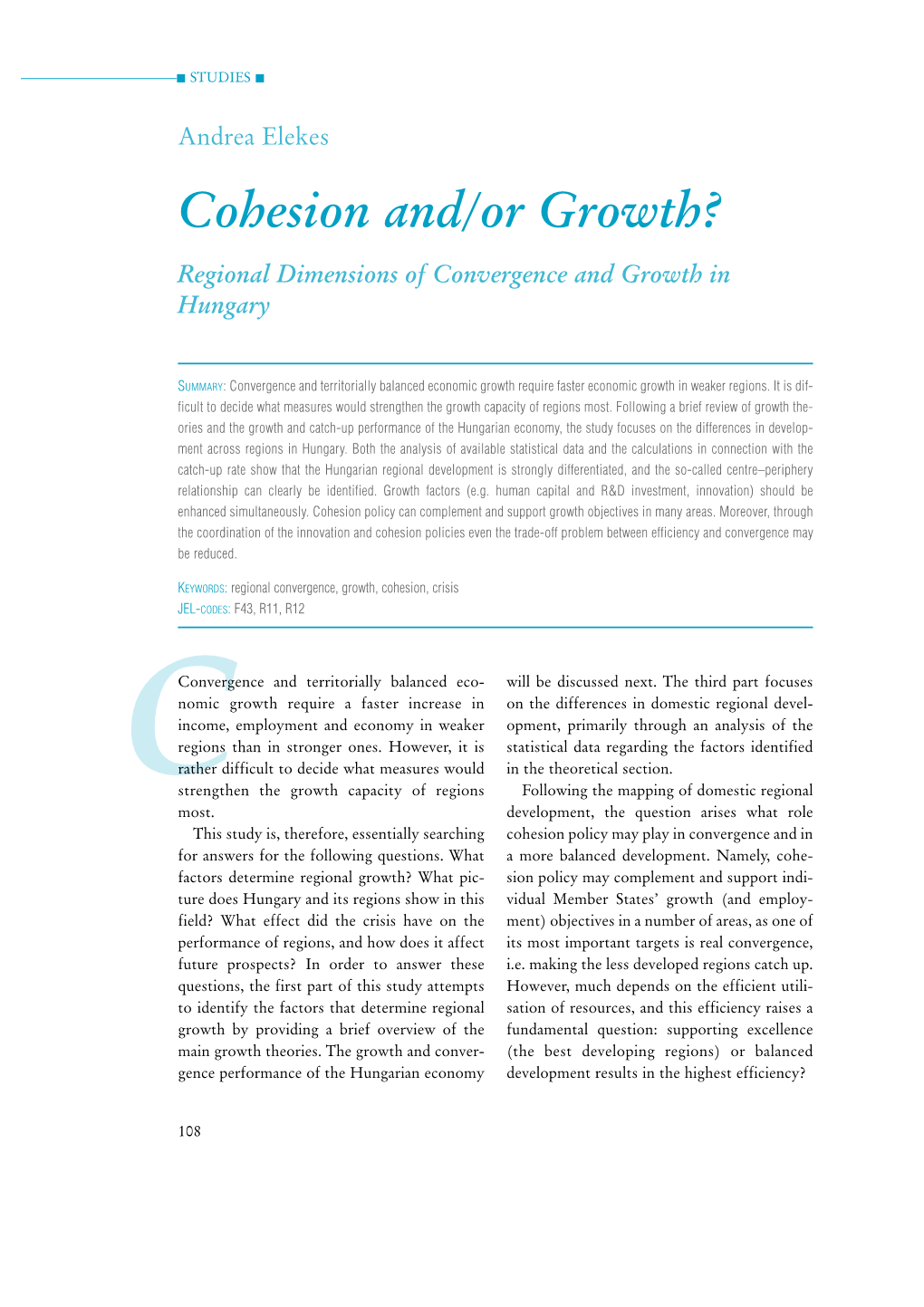 Cohesion And/Or Growth? Regional Dimensions of Convergence and Growth in Hungary